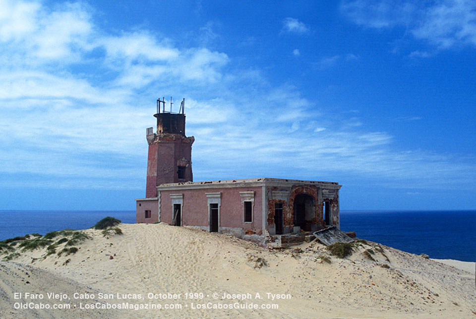 The Old Light House Cabo San Lucas
