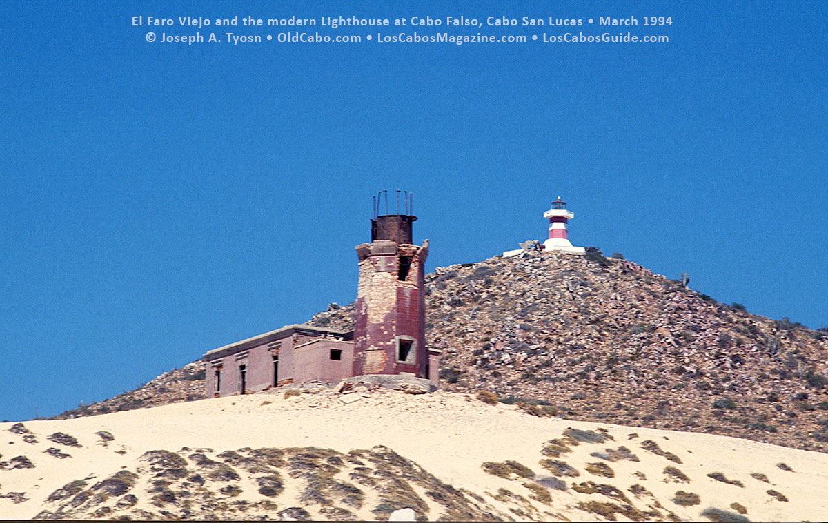 El Faro Viejo (the Old Lighthouse) in the foreground and the modern lighthouse at Cabo Falso, Cabo San Lucas. Photo taken March 1994