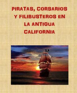 pirates-corsarios-filibusteros-antigua-california